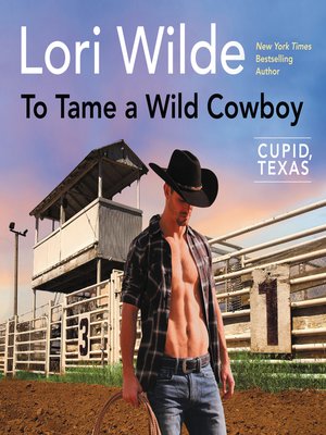 cover image of To Tame a Wild Cowboy